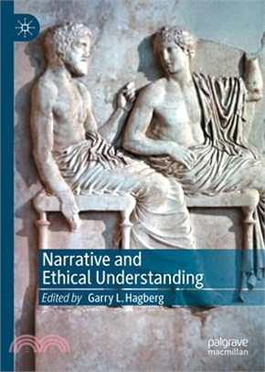 Narrative and Ethical Understanding