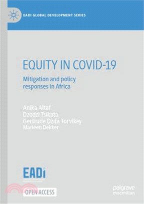 Equity in Covid-19: Mitigation and Policy Responses in Africa