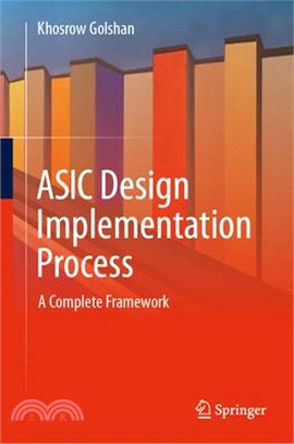 ASIC Design Implementation Process: A Complete Framework
