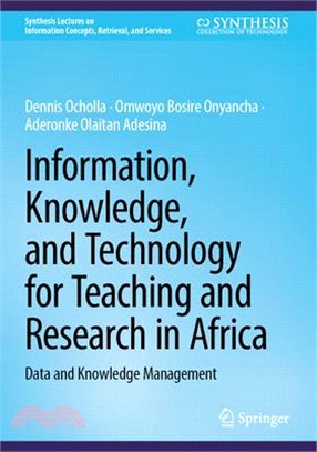Information, Knowledge, and Technology for Teaching and Research in Africa: Data and Knowledge Management