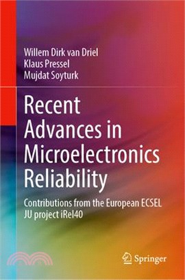 Recent Advances in Microelectronics Reliability: Contributions from the European Ecsel Ju Project Irel40