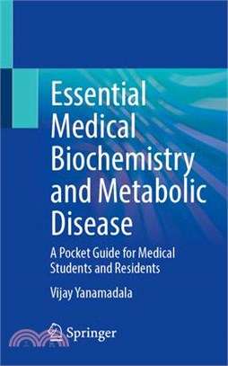 Essential Medical Biochemistry and Metabolic Disease: A Pocket Guide for Medical Students and Residents