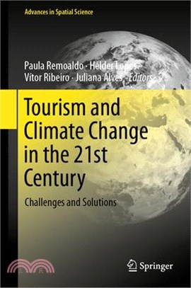 Tourism and Climate Change in the 21st Century: Challenges and Solutions