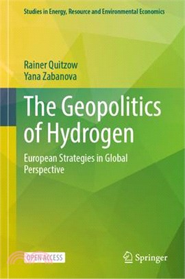 The Geopolitics of Hydrogen: European Strategies in Global Perspective