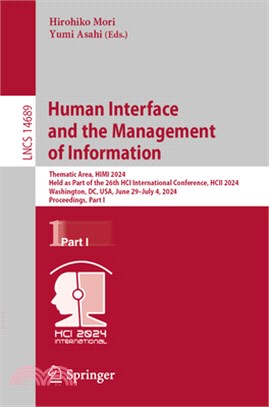 Human Interface and the Management of Information: Thematic Area, Himi 2024, Held as Part of the 26th Hci International Conference, Hcii 2024, Washing