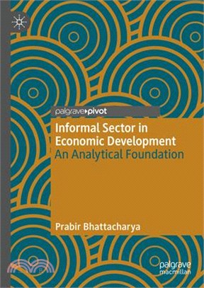 Informal Sector in Economic Development: An Analytical Foundation
