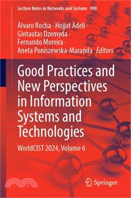 Good Practices and New Perspectives in Information Systems and Technologies: Worldcist 2024, Volume 6