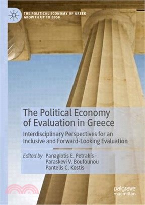 The Political Economy of Evaluation in Greece: Interdisciplinary Perspectives for an Inclusive and Forward-Looking Evaluation