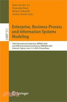 Enterprise, Business-Process and Information Systems Modeling: 25th International Conference, Bpmds 2024, and 29th International Conference, Emmsad 20