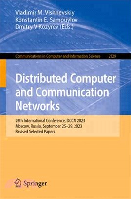 Distributed Computer and Communication Networks: 26th International Conference, Dccn 2023, Moscow, Russia, September 25-29, 2023, Revised Selected Pap