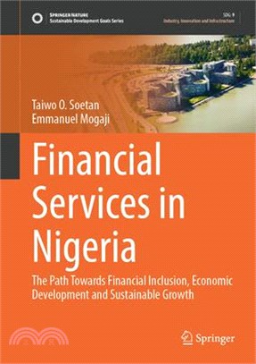 Financial Services in Nigeria: The Path Towards Financial Inclusion, Economic Development and Sustainable Growth