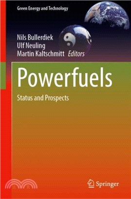 Powerfuels：Status and Prospects