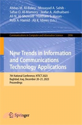 New Trends in Information and Communications Technology Applications: 7th National Conference, Ntict 2023, Baghdad, Iraq, December 20-21, 2023, Procee