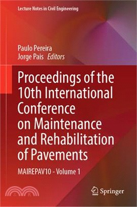 Proceedings of the 10th International Conference on Maintenance and Rehabilitation of Pavements: Mairepav10 - Volume 1