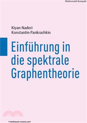 Einführung in Die Spektrale Graphentheorie