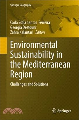 Environmental Sustainability in the Mediterranean Region: Challenges and Solutions