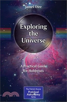 Exploring the Universe: A Practical Guide for Hobbyists