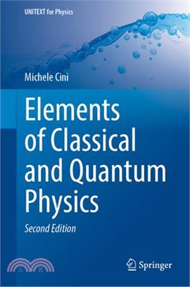 Elements of Classical and Quantum Physics