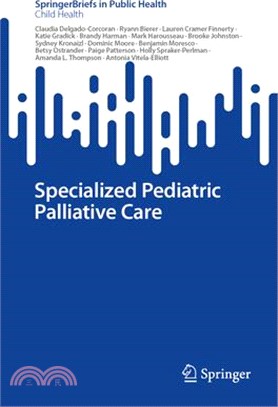 Specialized Pediatric Palliative Care