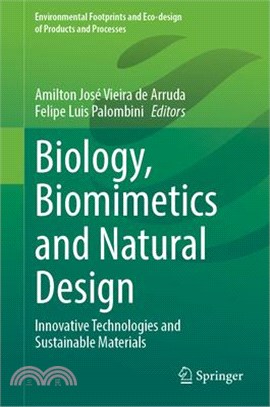 Biology, Biomimetics and Natural Design: Innovative Technologies and Sustainable Materials