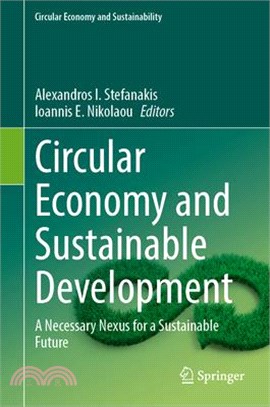 Circular Economy and Sustainable Development: A Necessary Nexus for a Sustainable Future