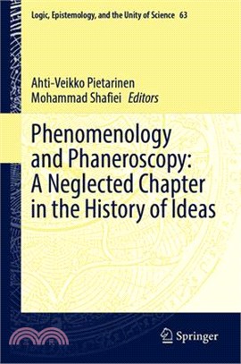 Phenomenology and Phaneroscopy: A Neglected Chapter in the History of Ideas