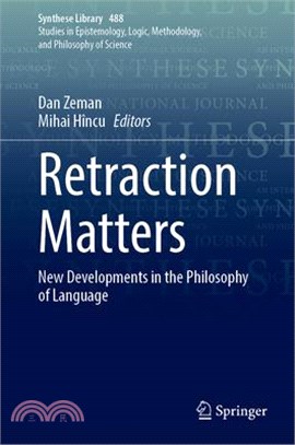 Retraction Matters: New Developments in the Philosophy of Language