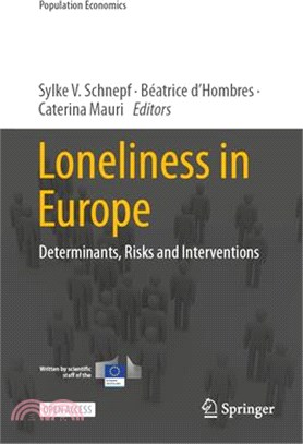 Loneliness in Europe: Determinants, Risks and Interventions