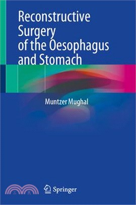 Reconstructive Surgery of the Oesophagus and Stomach