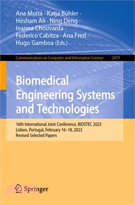 Biomedical Engineering Systems and Technologies: 16th International Joint Conference, Biostec 2023, Lisbon, Portugal, February 16-18, 2023, Revised Se