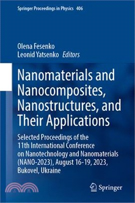 Nanomaterials and Nanocomposites, Nanostructures, and Their Applications: Selected Proceedings of the 11th International Conference on Nanotechnology