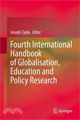 Fourth International Handbook of Globalisation, Education and Policy Research