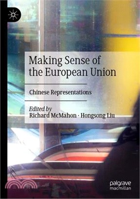 Making Sense of the European Union: Chinese Representations