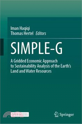 Simple-G: A Gridded Economic Approach to Sustainability Analysis of the Earth's Land and Water Resources