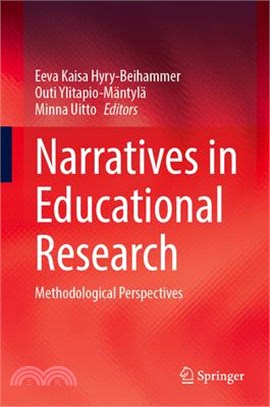 Narratives in Educational Research: Methodological Perspectives