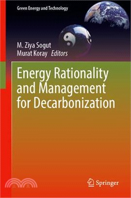 Energy Rationality and Management for Decarbonization