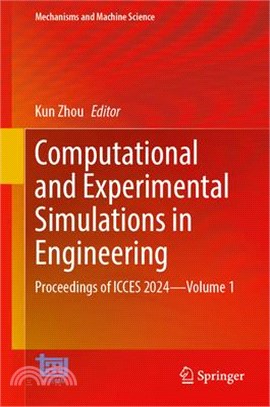 Computational and Experimental Simulations in Engineering: Proceedings of Icces 2024--Volume 1