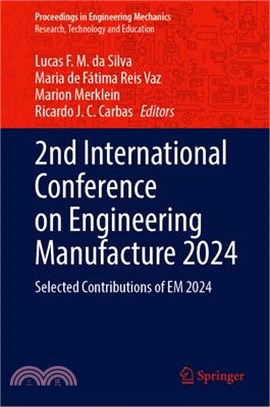 2nd International Conference on Engineering Manufacture 2024: Selected Contributions of Em 2024