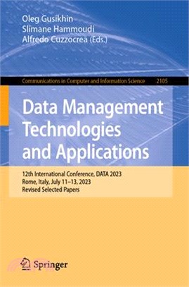 Data Management Technologies and Applications: 12th International Conference, Data 2023, Rome, Italy, July 11-13, 2023, Revised Selected Papers