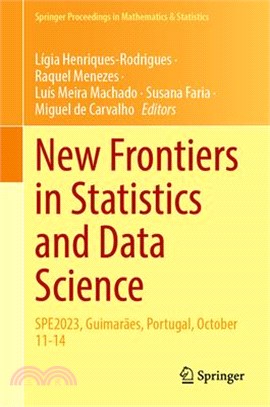 New Frontiers in Statistics and Data Science: Spe2023, Guimarães, Portugal, October 11-14