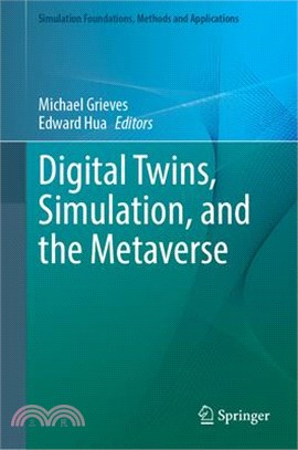 Digital Twins, Simulation, and the Metaverse