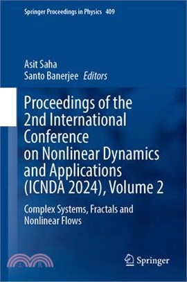 Proceedings of the 2nd International Conference on Nonlinear Dynamics and Applications (Icnda 2024), Volume 2: Complex Systems, Fractals and Nonlinear