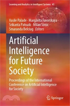 Artificial Intelligence for Future Society: Proceedings of the International Conference on Artificial Intelligence for Society