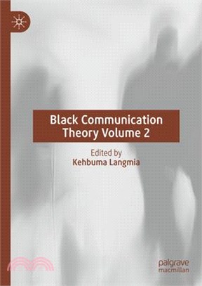 Black Communication Theory Volume 2