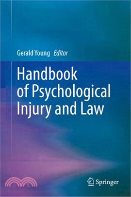 Handbook of Psychological Injury and Law