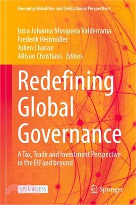 Redefining Global Governance: A Tax, Trade and Investment Perspective in the EU and Beyond