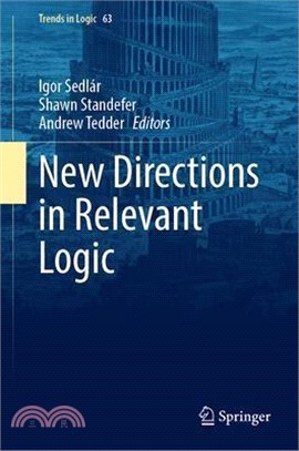 New Directions in Relevant Logic