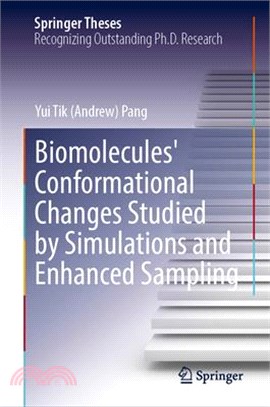 Biomolecules' Conformational Changes Studied by Simulations and Enhanced Sampling