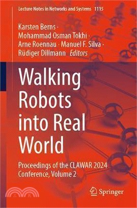 Walking Robots Into Real World: Proceedings of the Clawar 2024 Conference, Volume 2