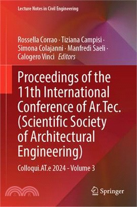 Proceedings of the 11th International Conference of Ar.Tec. (Scientific Society of Architectural Engineering): Colloqui.At.E 2024 - Volume 3